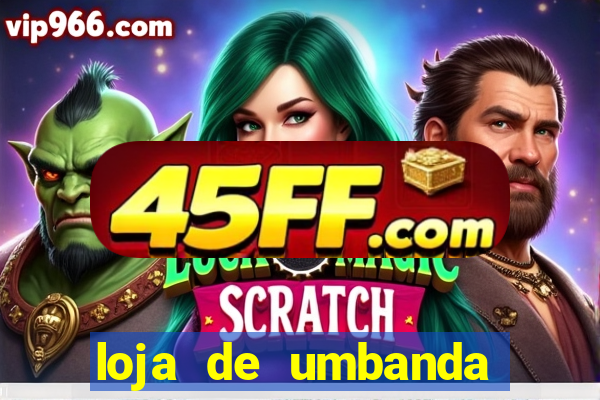 loja de umbanda perto de mim